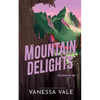 Mountain Delights - Paperback