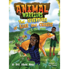 Animal Warriors Adventures of Ejike and Chikere A Call Comes: A Call Comes - Hardcover