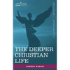 The Deeper Christian Life - Paperback