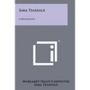 Sara Teasdale: A Biography - Paperback