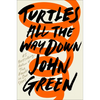 Turtles All the Way Down - Hardcover