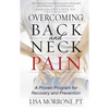 Overcoming Back and Neck Pain: A Proven Program for Recovery and Prevention - Paperback