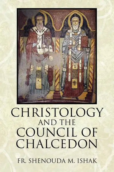 Christology and the Council of Chalcedon - Hardcover