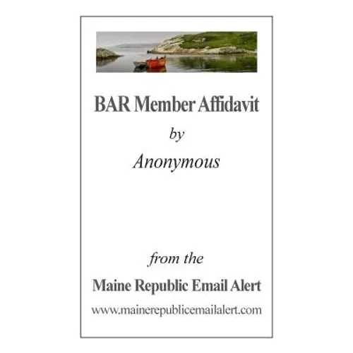 BAR Member Affidavit: by Anonymous - Paperback