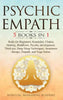 Psychic Empath: 5 BOOKS IN 1: Reiki for Beginners, Kundalini, Chakra Healing, Buddhism, Psychic development, Third eye, Deep Sleep Tec - Hardcover