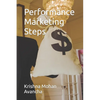 Performance Marketing Steps - Paperback