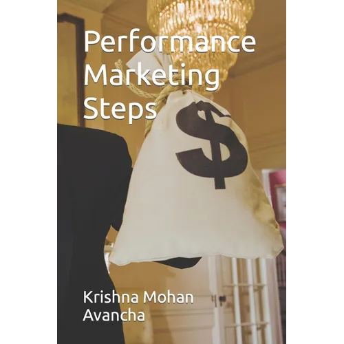 Performance Marketing Steps - Paperback