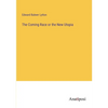 The Coming Race or the New Utopia - Paperback