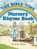 The Bible-Time Nursery Rhyme Book - Hardcover
