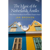 Music of the Netherlands Antilles: Why Eleven Antilleans Knelt Before Chopin's Heart - Paperback