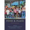 Food and Place: A Critical Exploration - Paperback