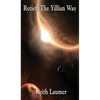 Retief: The Yillian Way: A Positronic Book - Hardcover