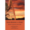 From Behind the Harp: Music in End of Life Care - Paperback