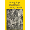 Mostly Boys: Short Stories - Paperback