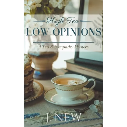 High Tea Low Opinions - Paperback