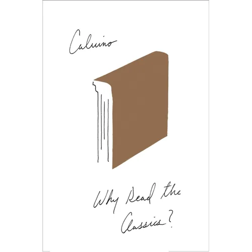 Why Read the Classics? - Paperback