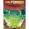 The Forged Volume 2: Home Sweet Home - Paperback