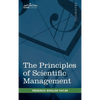 The Principles of Scientific Management - Hardcover
