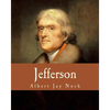 Jefferson (Large Print Edition) - Paperback
