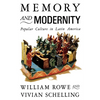 Memory and Modernity: Popular Culture in Latin America - Paperback