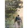The Rest is History: A Romance - Paperback