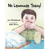 No Lemonade Today! - Paperback