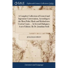 A Complete Collection of Genteel and Ingenious Conversation, According to the Most Polite Mode and Method now Used at Court, ... In Several Dialogues. - Hardcover