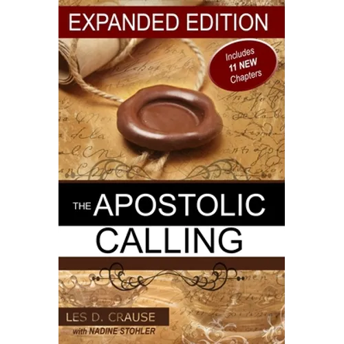 The Apostolic Calling Expanded: Identifying Your Apostolic Call - Paperback