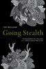 Going Stealth: Transgender Politics and U.S. Surveillance Practices - Paperback