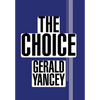 The Choice - Hardcover