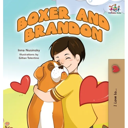Boxer and Brandon - Hardcover