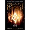 Walking with Magical Entities - Paperback
