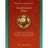 Acupressure Meridian Atlas: Integrative Acupressure - Paperback