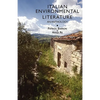 Italian Environmental Literature: An Anthology - Paperback