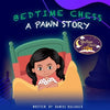 Bedtime Chess A Pawn Story - Paperback