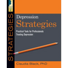 Depression Strategies: Practical Tools for Professionals Treating Depression - Paperback