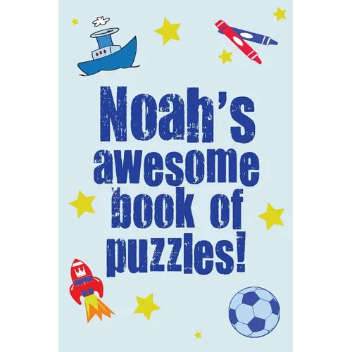 Noah's Awesome Book Of Puzzles! - Paperback