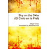 Sky on the Skin (El Cielo en la Piel) - Paperback