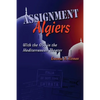 Assignment Algiers: With the OSS in the Mediterranean Theater - Paperback