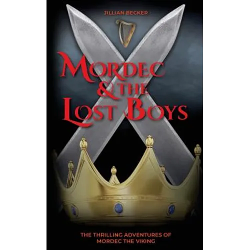 Mordec and the Lost Boys - Paperback