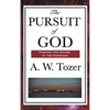 The Pursuit of God - Hardcover