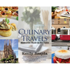 Culinary Travels: Memories Made at the Table - Hardcover