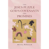 The Jesus Puzzle Gods Covenants The Promises - Paperback