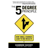 The 5 Degree Principle - Paperback