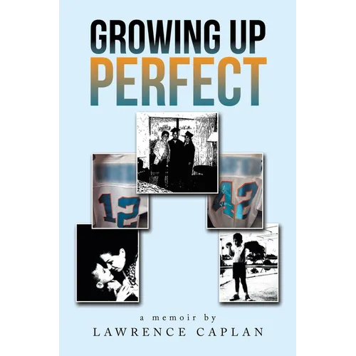 Growing up Perfect - Paperback