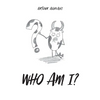 Who Am I? - Paperback