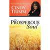 The Properous Soul - Hardcover