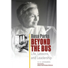 Rosa Parks Beyond The Bus: Life, Lessons, And Leadership - Paperback
