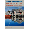 Explorer's Guides: The Nantucket Book: A Complete Guide - Paperback