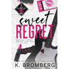Sweet Regret (Alternate Cover): A second chance, secret baby, rockstar romance - Paperback